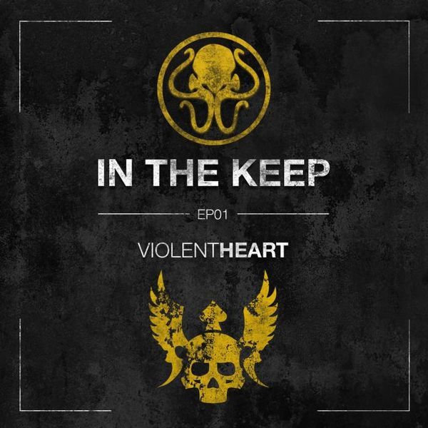 In The Keep Podcast - #01 Violentheart (Quake 4 Pro)
