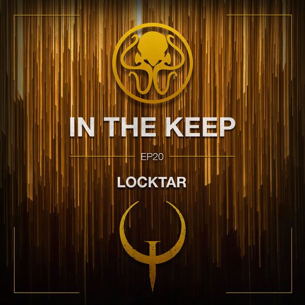 In The Keep Podcast - #20 LocKtar (QHLAN 2019 Duel Champion)