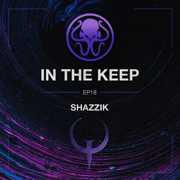 In The Keep Podcast - #18 Shazzik (Beyond Strafe Jumping)