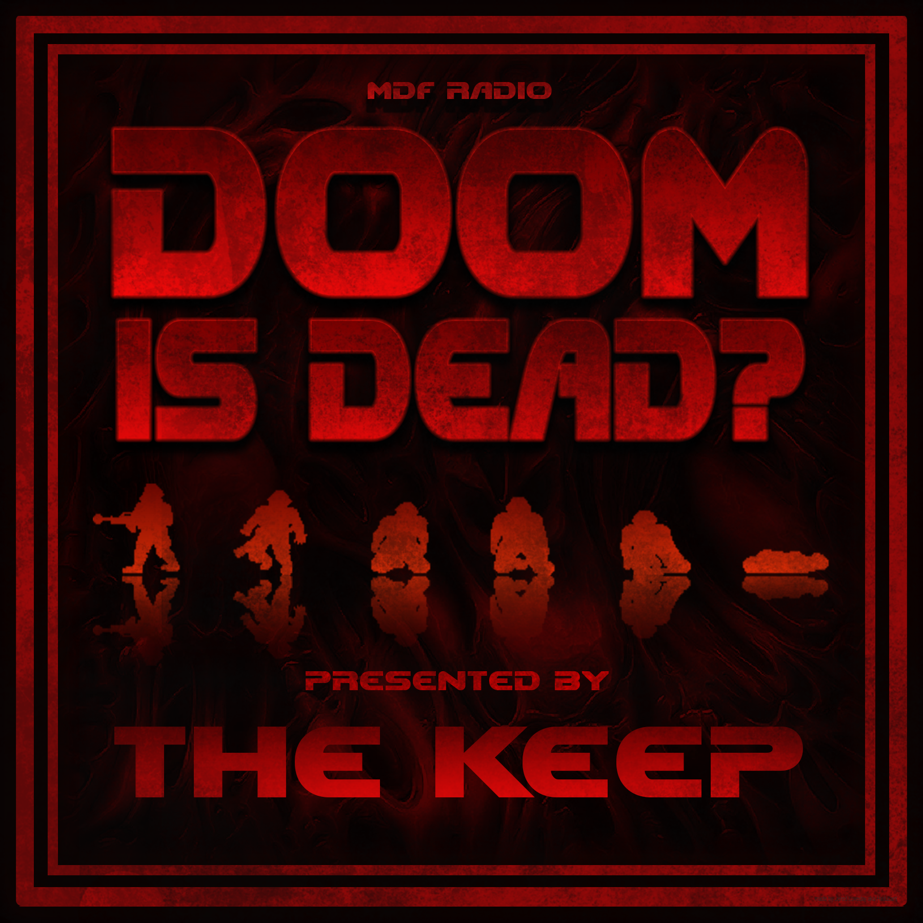Doom Is Dead? Presents: The HateDaddy Podcast ft. Ru5tK1ng