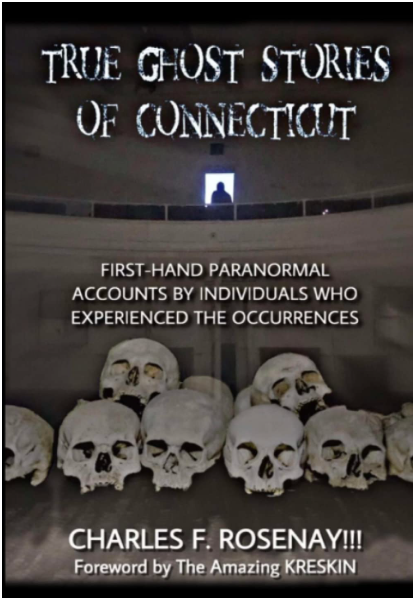 Thomas Gormley & Charles F. Rosenay | Paranormal Connecticut