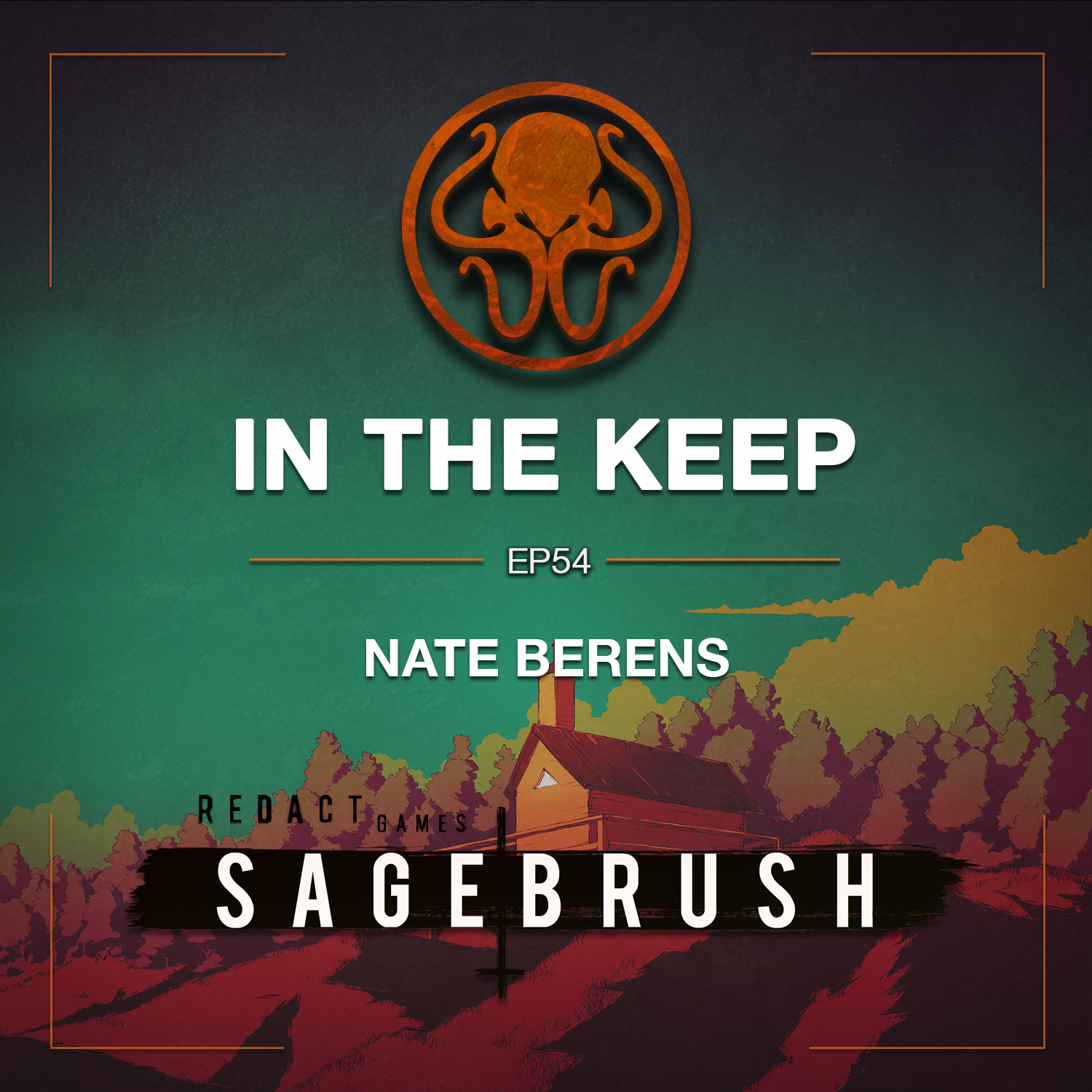 In The Keep Podcast - #54 Nate Berens (Redact Games)
