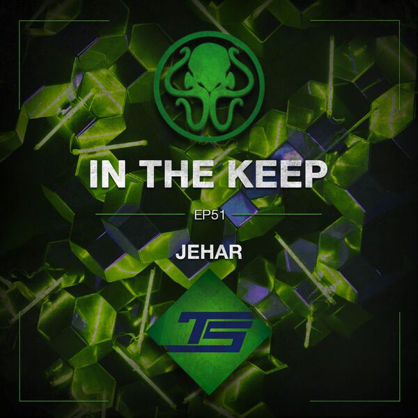 In The Keep Podcast - #51 Jehar (TastySpleen)