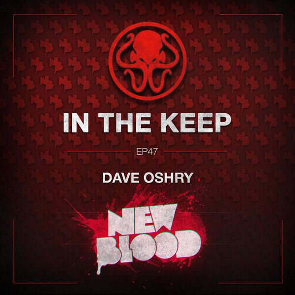 In The Keep Podcast - #47 Dave Oshry (New Blood Interactive)