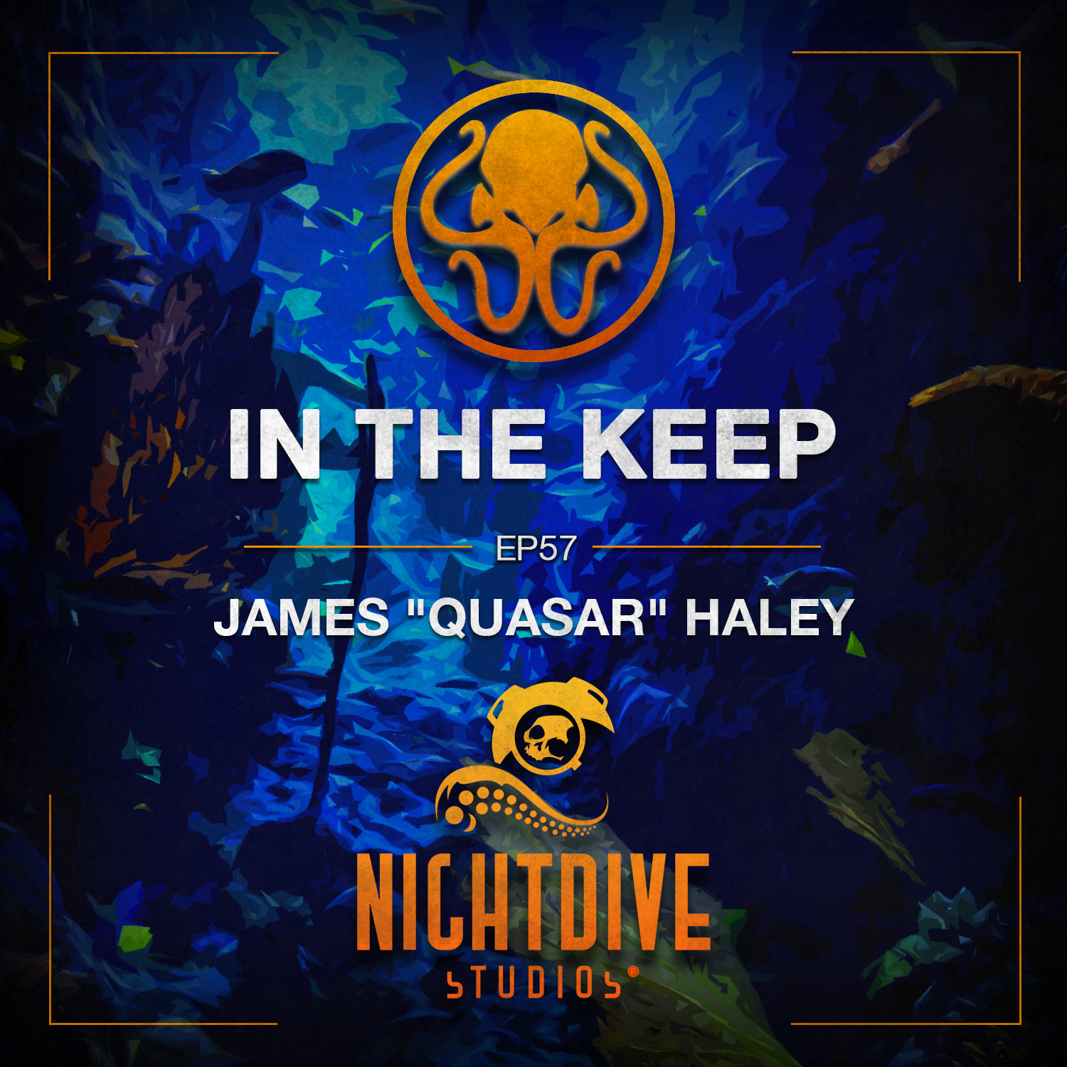 In The Keep Podcast - #57 James “Quasar” Haley (Nightdive Studios)