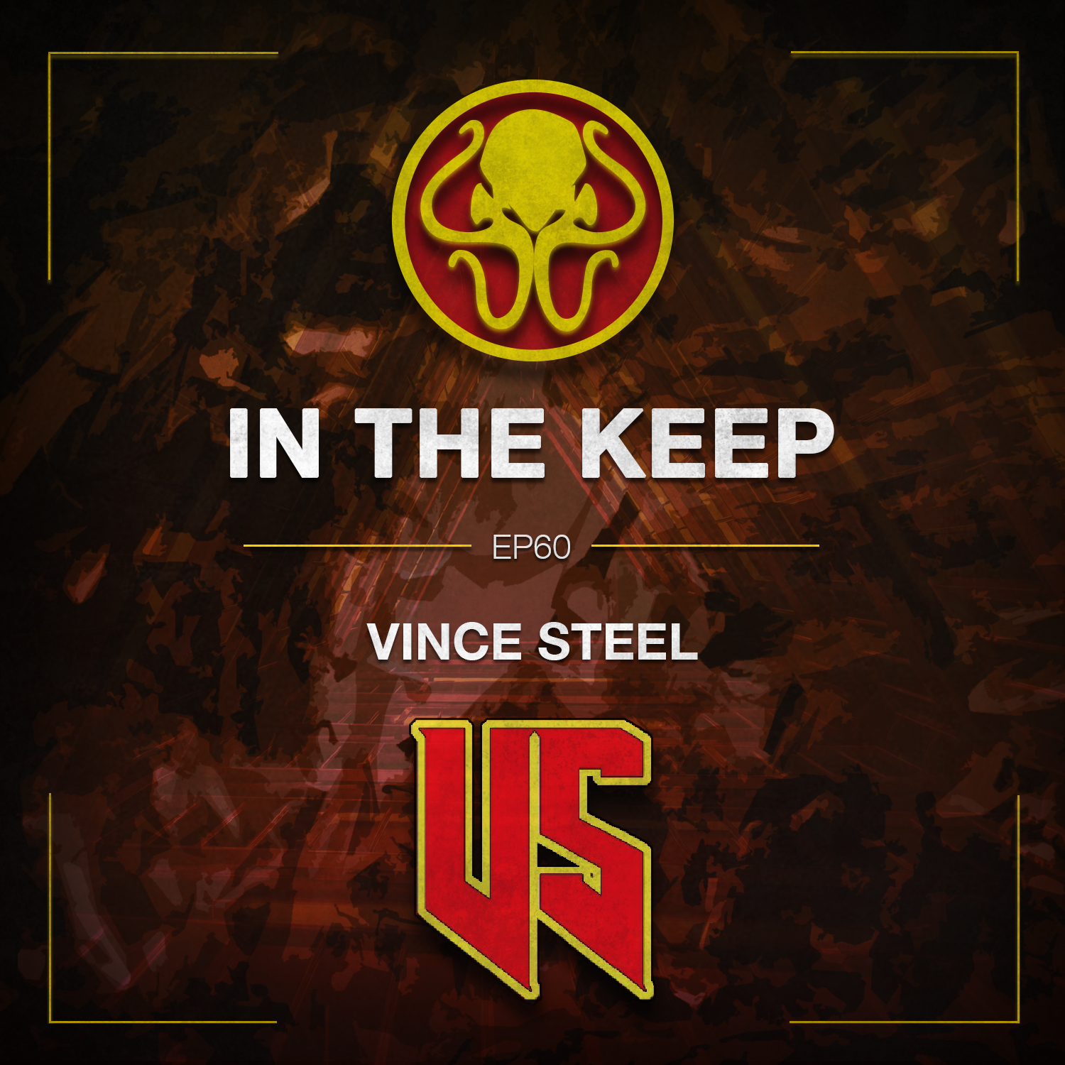 In The Keep Podcast - #60 Vince Steel (Game Reviewer)