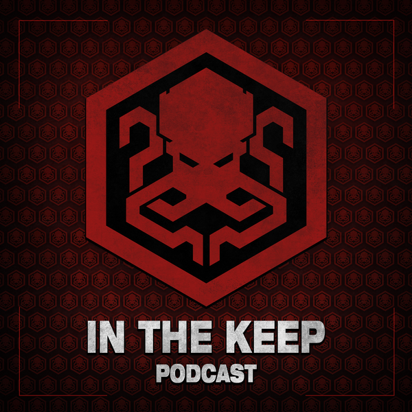 In The Keep Podcast – #67 Mahelyk (SCP: Blackout)